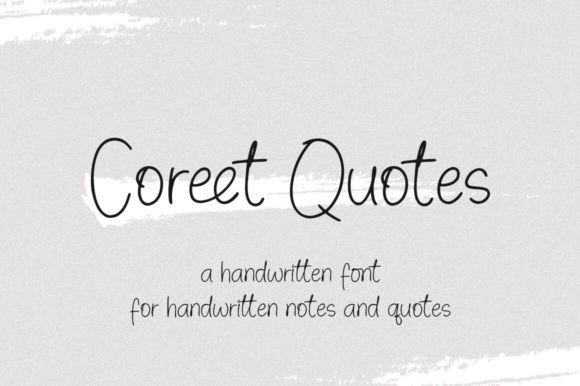 Coreet Quotes: A Handwritten Typeface That Feels Like Your Best Creative Idea