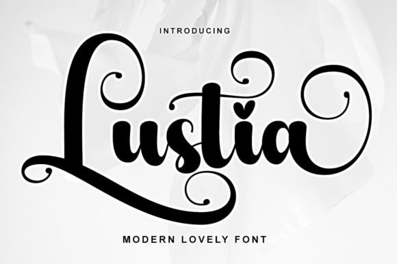 Lustia: A Handwritten Font That Makes Your Brand Feel Human