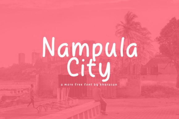 Nampula City: A Handwritten Display Font That Feels Human, Not Hype