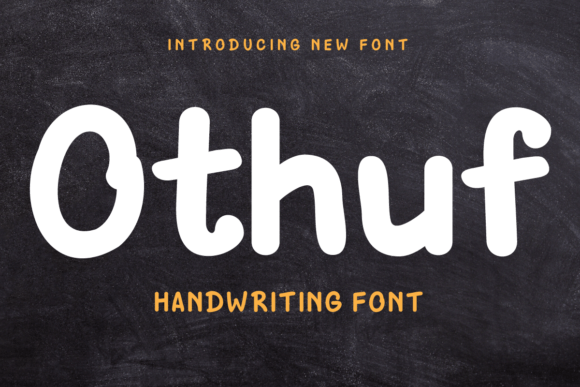 Othuf Font: A Handwritten Display Typeface for Campaign Warmth