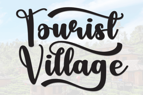 Tourist Village: A Sweet Handwritten Display Font for Friendly Branding